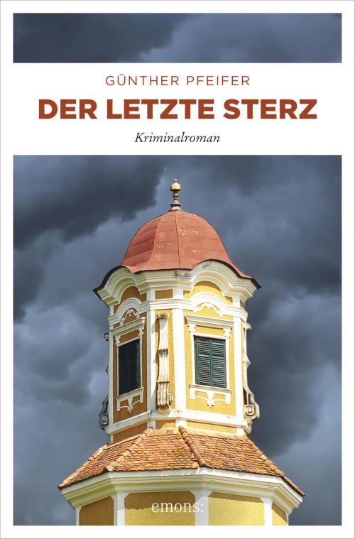 Cover of the book Der letzte Sterz by Günther Pfeifer, Emons Verlag