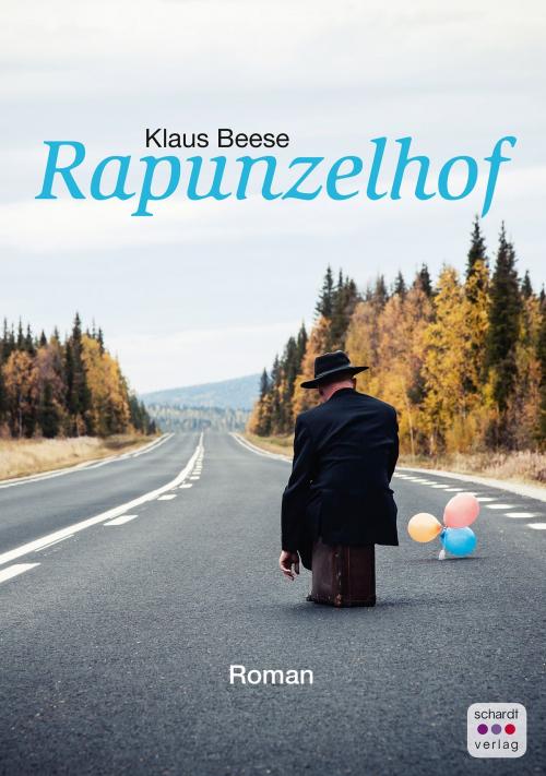 Cover of the book Rapunzelhof: Roman by Klaus Beese, Schardt Verlag