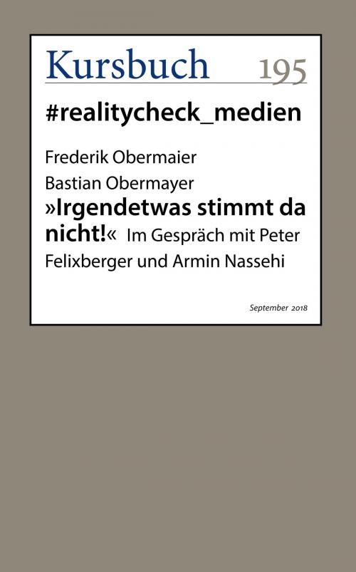 Cover of the book "Irgendetwas stimmt da nicht!" by Frederik Obermaier, Bastian Obermayer, Kursbuch