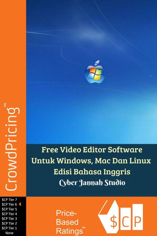 Cover of the book Free Video Editor Software Untuk Windows, Mac Dan Linux Edisi Bahasa Inggris by Cyber Jannah Studio, Scribl