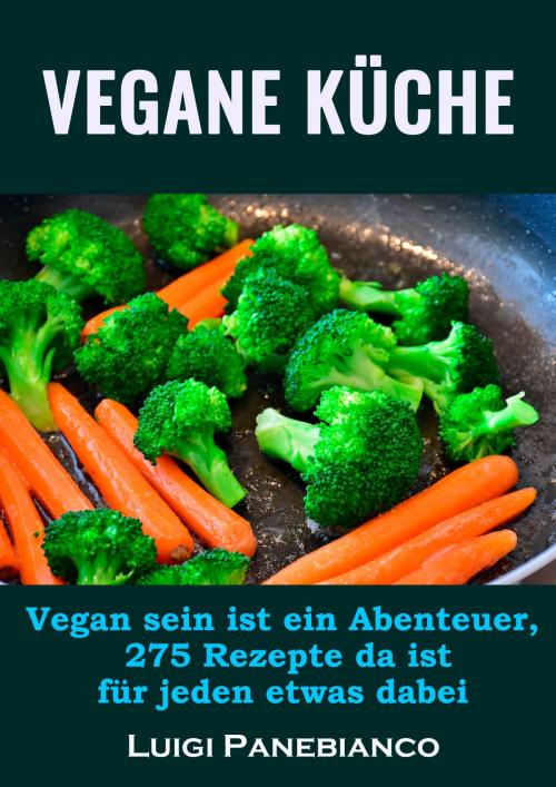 Cover of the book Vegane Küche by Luigi Panebianco, Schlemmerbox24