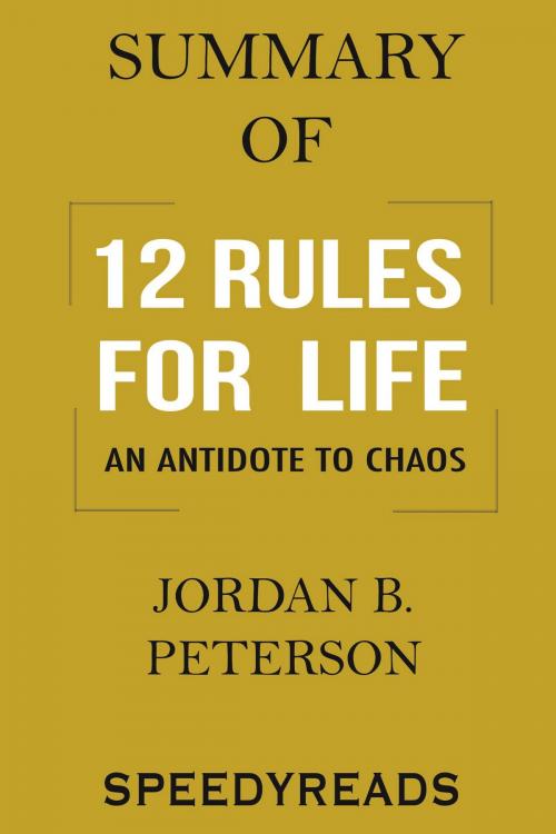 Cover of the book Summary of 12 Rules for Life by SpeedyReads, Gatsby