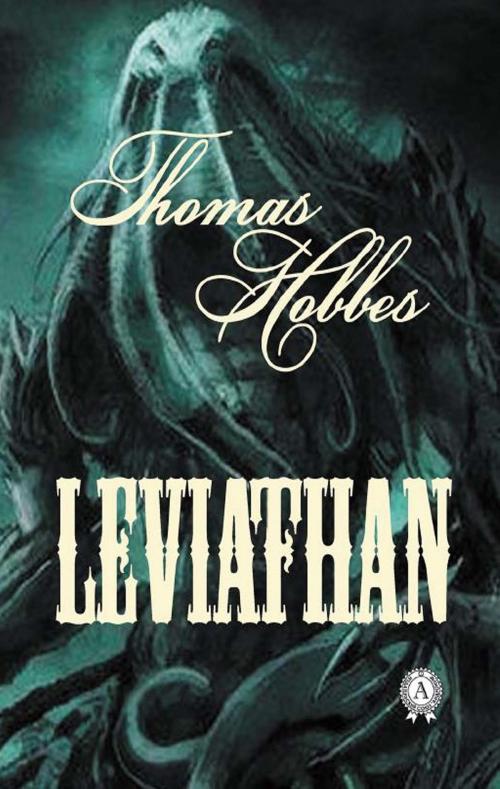 Cover of the book Leviathan by Thomas Hobbes, Strelbytskyy Multimedia Publishing