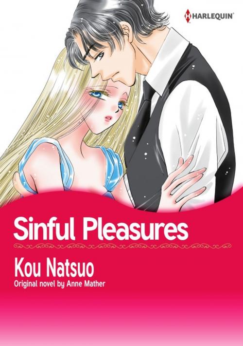 Cover of the book SINFUL PLEASURES by Anne Mather, Harlequin / SB Creative Corp.