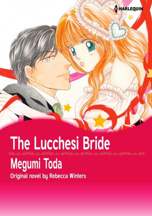 Cover of the book THE LUCCHESI BRIDE by Rebecca Winters, Harlequin / SB Creative Corp.