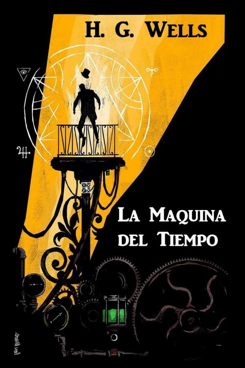 Cover of the book La Maquina del Tiempo by Herbert George Wells, Classic Translations