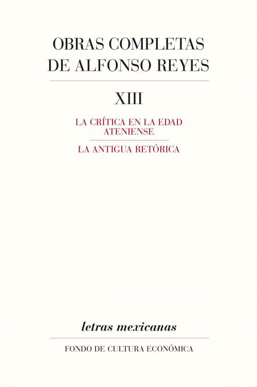 Cover of the book Obras completas, XIII by Alfonso Reyes, Fondo de Cultura Económica