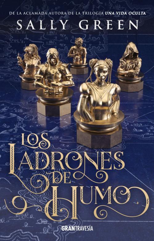 Cover of the book Los ladrones de humo by Sally Green, Océano Gran Travesía