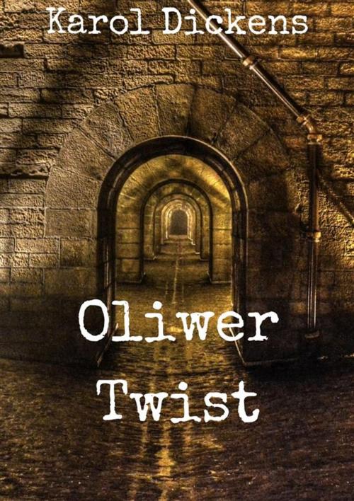 Cover of the book Oliwer Twist by Karol Dickens, Wydawnictwo Psychoskok