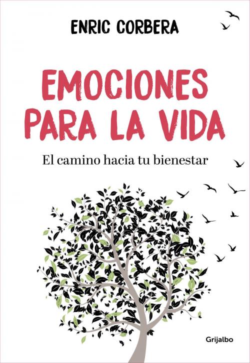 Cover of the book Emociones para la vida by Enric Corbera, Penguin Random House Grupo Editorial España