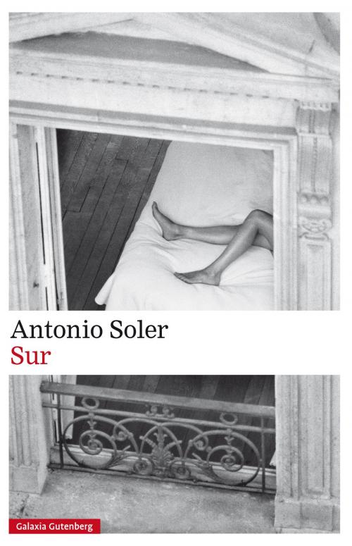 Cover of the book Sur by Antonio Soler, Galaxia Gutenberg