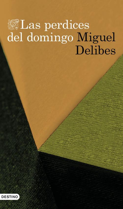 Cover of the book Las perdices del domingo by Miguel Delibes, Grupo Planeta