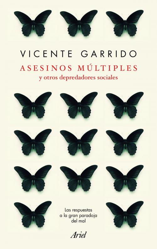Cover of the book Asesinos múltiples y otros depredadores sociales by Vicente Garrido Genovés, Grupo Planeta