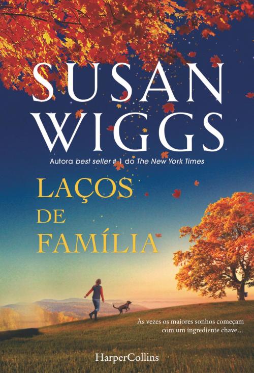 Cover of the book Laços de familia by Susan Wiggs, HarperCollins Ibérica S.A.
