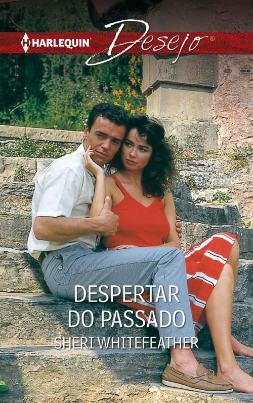 Cover of the book Despertar do passado by Sheri Whitefeather, Harlequin, uma divisão de HarperCollins Ibérica, S.A.