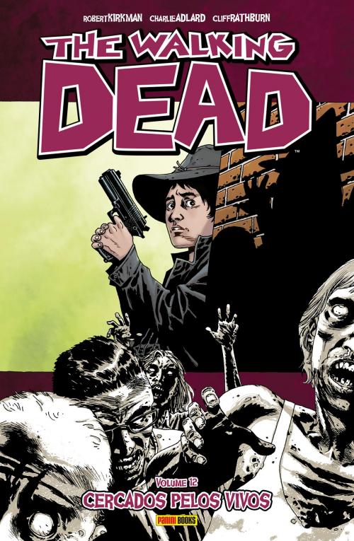 Cover of the book The Walking Dead - vol. 12 - Cercados pelos vivos by Robert Kirkman, Charlie Adlard, Panini
