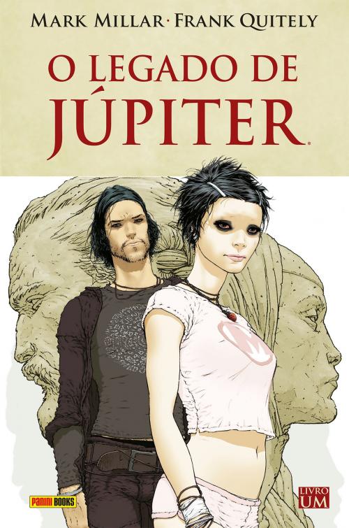 Cover of the book O legado de Júpiter - vol. 1 by Mark Millar, Frank Quitely, Panini