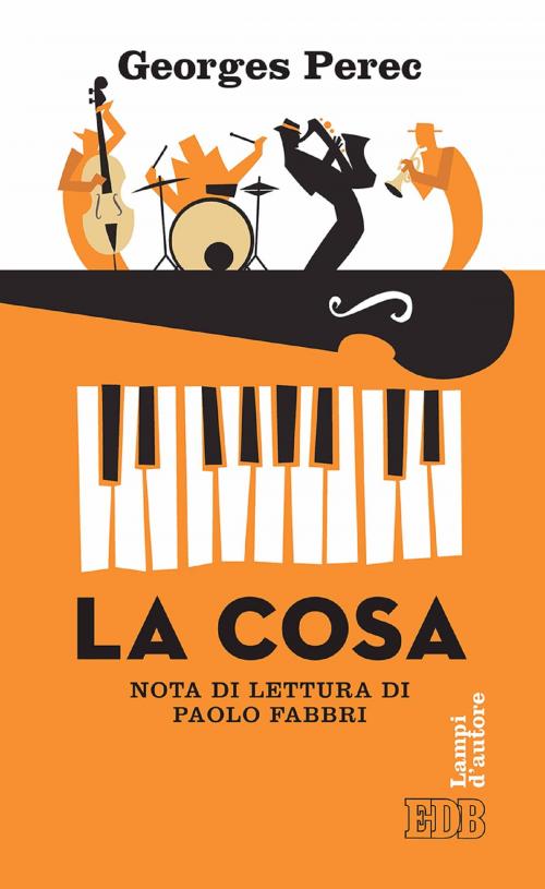 Cover of the book La Cosa by Georges Perec, EDB - Edizioni Dehoniane Bologna