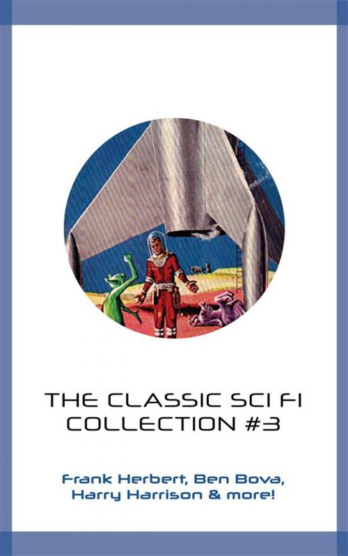 Cover of the book The Science Fiction Collection #3 by Frank Herbert, Harry Harrison, Marion Zimmer Bradley, Gerald Vance, Ben Bova, Blackmore Dennett