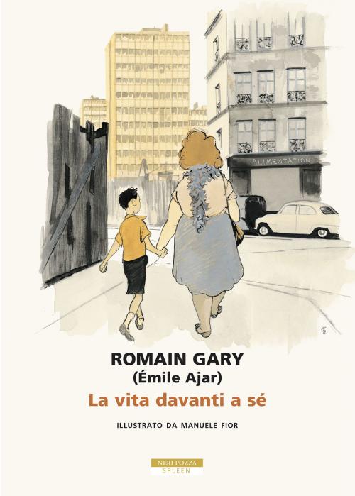 Cover of the book La vita davanti a sé by Romain Gary, Neri Pozza