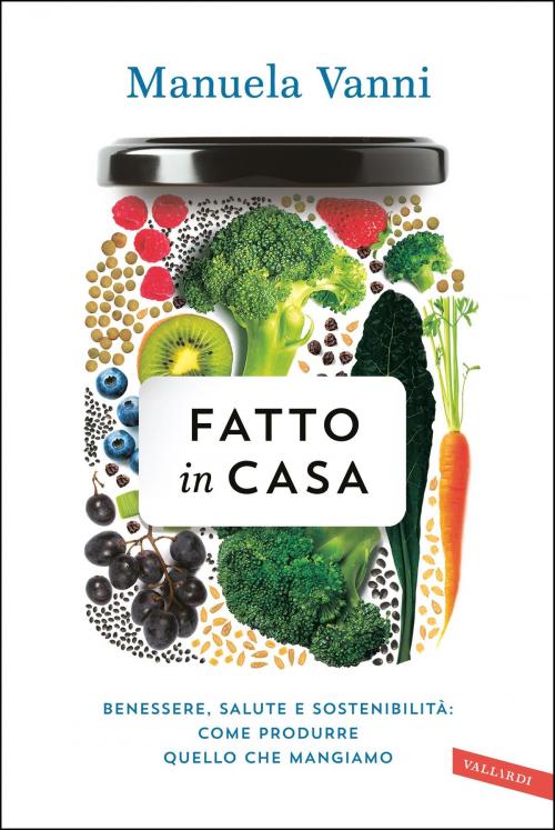 Cover of the book Fatto in casa by Manuela Vanni, Vallardi