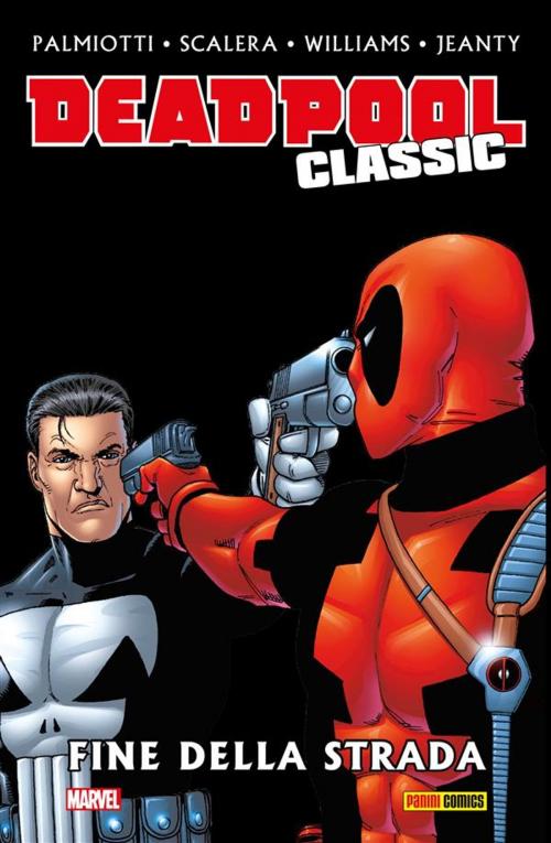 Cover of the book Deadpool Classic 12 by Jimmy Palmiotti, Buddy Scalera, Anthony Williams, Georges Jeanty, Panini Marvel Italia