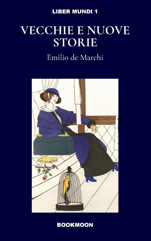 Cover of the book Vecchie e nuove storie by Emilio de Marchi, Soldiershop
