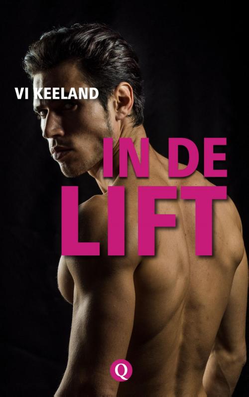 Cover of the book In de lift by Vi Keeland, Singel Uitgeverijen