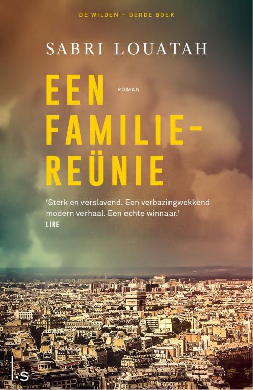 Cover of the book Een familiereunie by Sabri Louatah, Luitingh-Sijthoff B.V., Uitgeverij