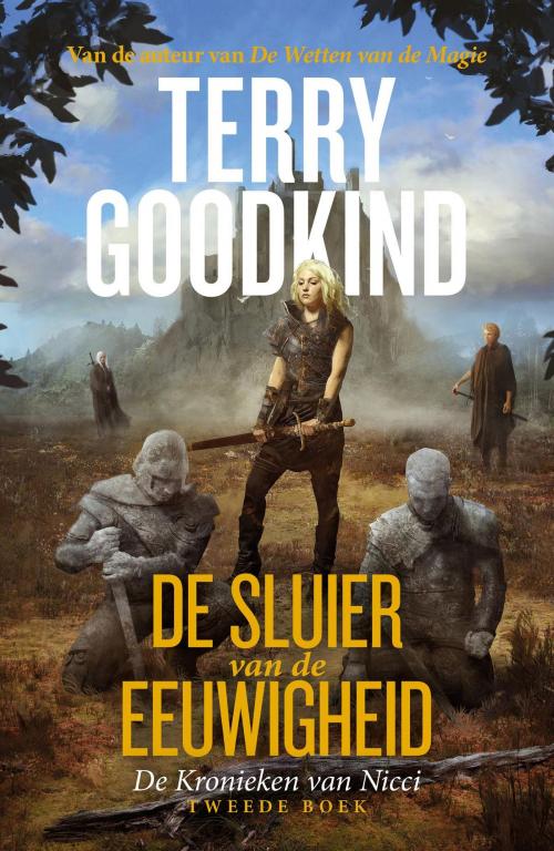 Cover of the book De Sluier van de Eeuwigheid by Terry Goodkind, Luitingh-Sijthoff B.V., Uitgeverij