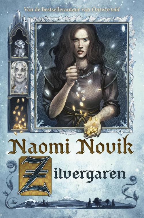 Cover of the book Zilvergaren by Naomi Novik, Luitingh-Sijthoff B.V., Uitgeverij