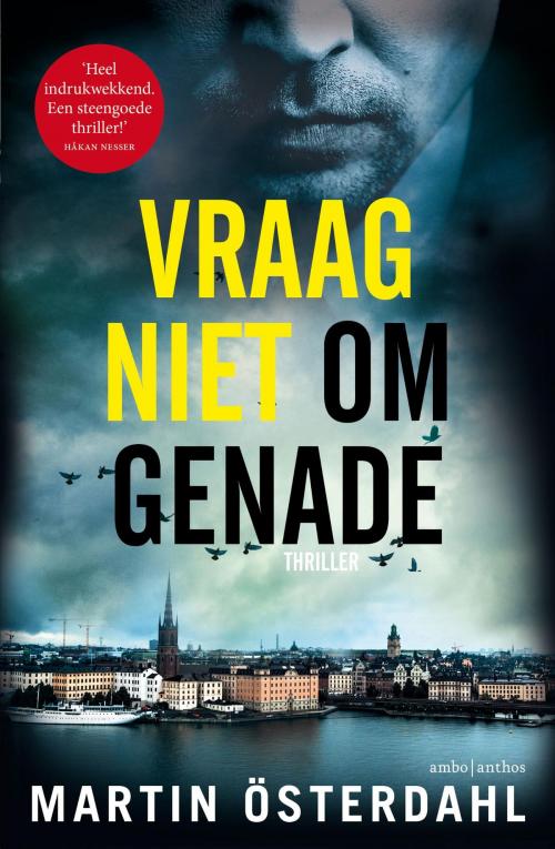 Cover of the book Vraag niet om genade by Martin Österdahl, Ambo/Anthos B.V.