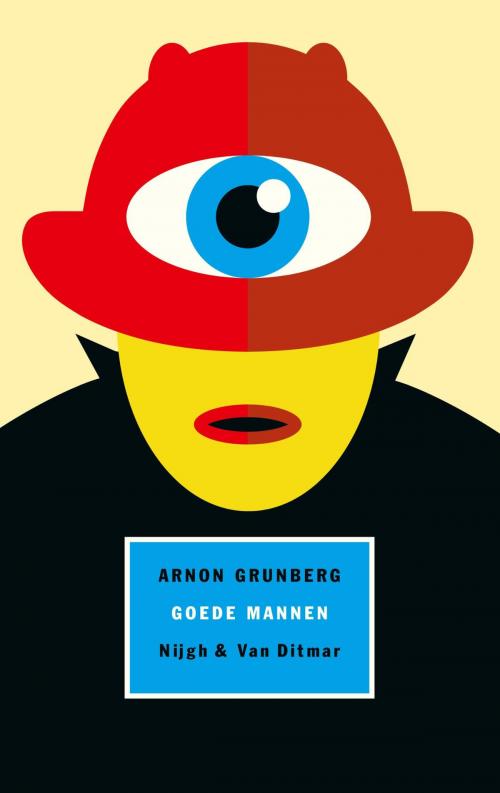 Cover of the book Goede mannen by Arnon Grunberg, Singel Uitgeverijen