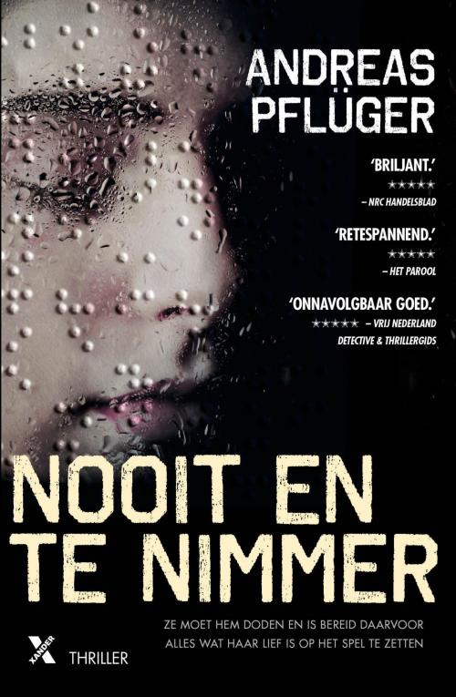Cover of the book Nooit en te nimmer by Andreas Pflüger, Xander Uitgevers B.V.