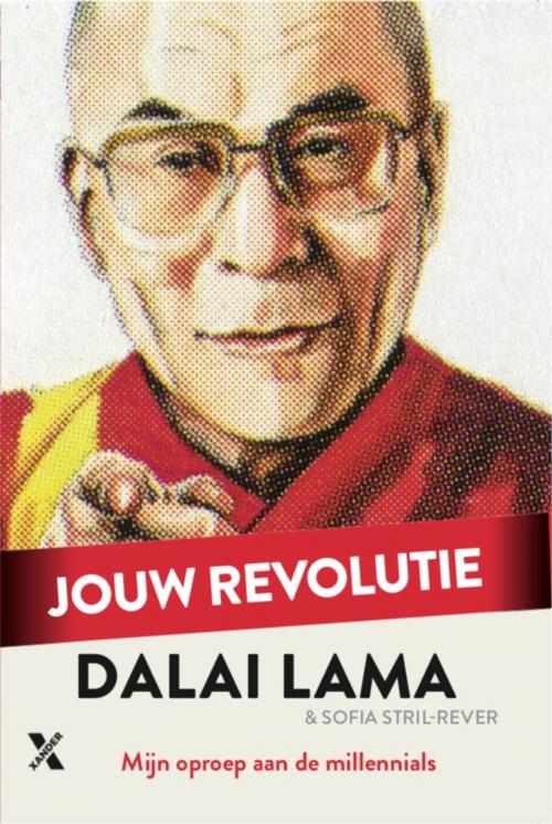 Cover of the book Jouw revolutie by Dalai Lama, Sofia Strill-Rever, Xander Uitgevers B.V.