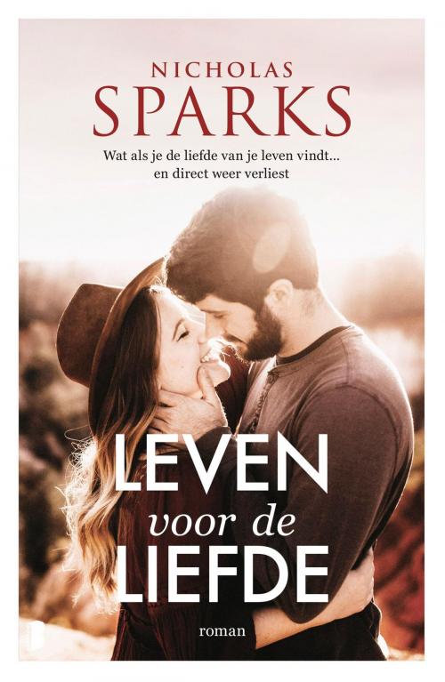 Cover of the book Leven voor de liefde by Nicholas Sparks, Meulenhoff Boekerij B.V.