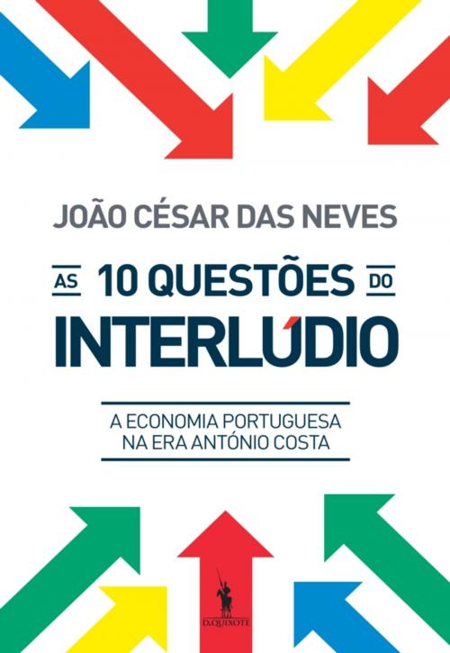Cover of the book As 10 Questões do Interlúdio by João César Das Neves, D. QUIXOTE