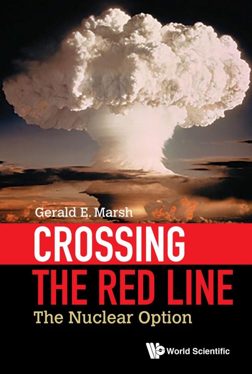 Cover of the book Crossing the Red Line by Gerald E Marsh, World Scientific Publishing Company