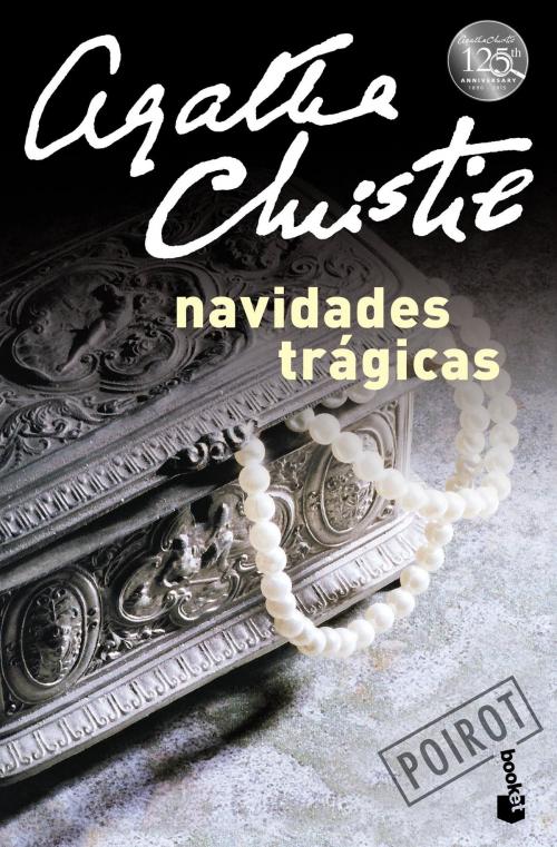 Cover of the book Navidades trágicas by Agatha Christie, Grupo Planeta - Argentina