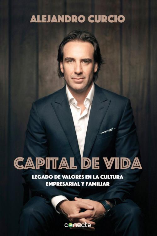 Cover of the book Capital de vida by Alejandro Curcio, Penguin Random House Grupo Editorial Uruguay