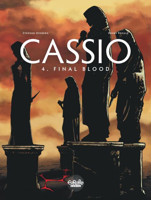 Cover of the book Cassio 4. Final Blood by Desberg Stephen, Europe Comics