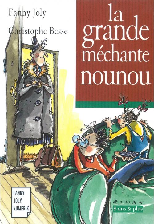 Cover of the book La grande méchante nounou by Fanny Joly, Fanny Joly Numerik