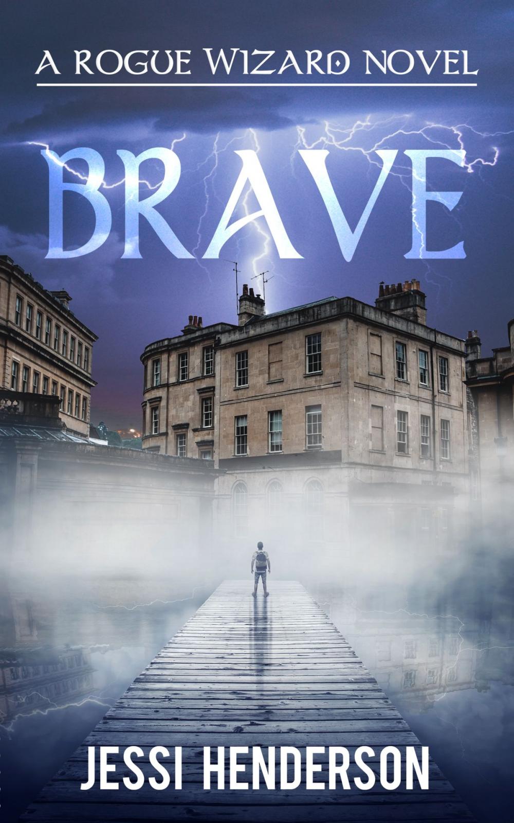 Big bigCover of Brave: A Rogue Wizard Novel