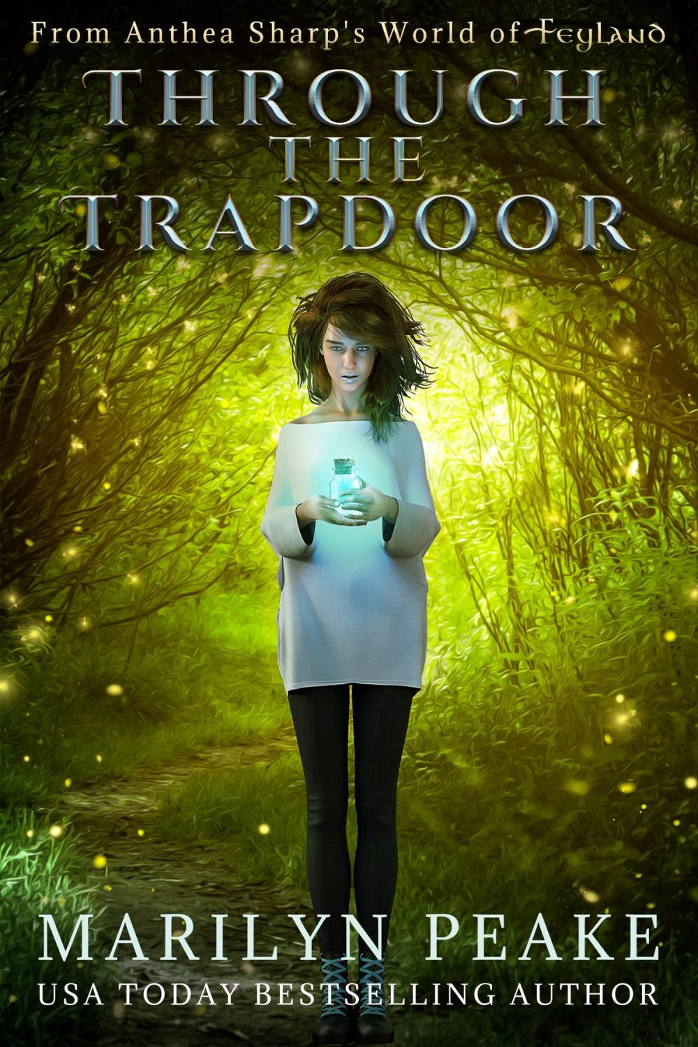 Big bigCover of Through the Trapdoor: A Feyland Story