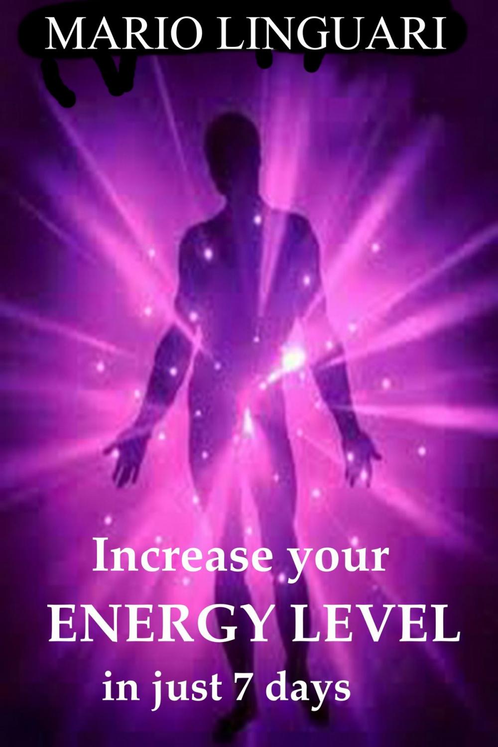 Big bigCover of Increase your energy in 7 days