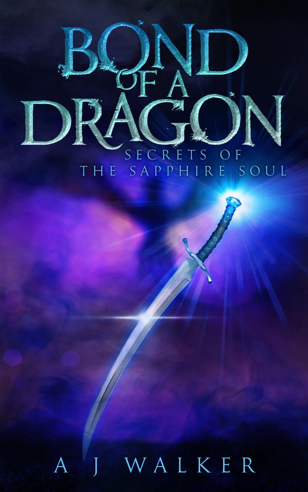 Big bigCover of Bond of a Dragon: Secrets of the Sapphire Soul