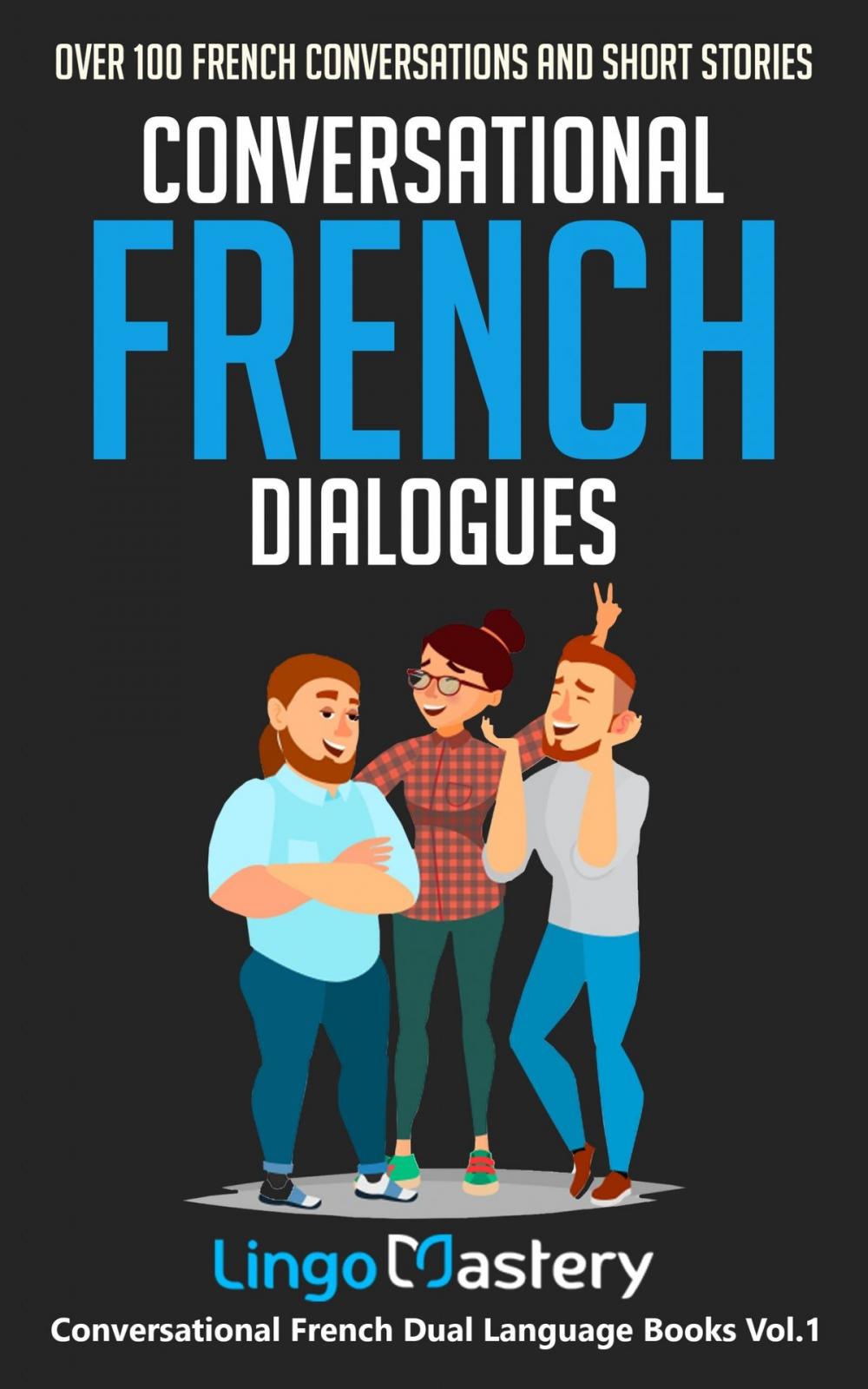 Big bigCover of Conversational French Dialogues