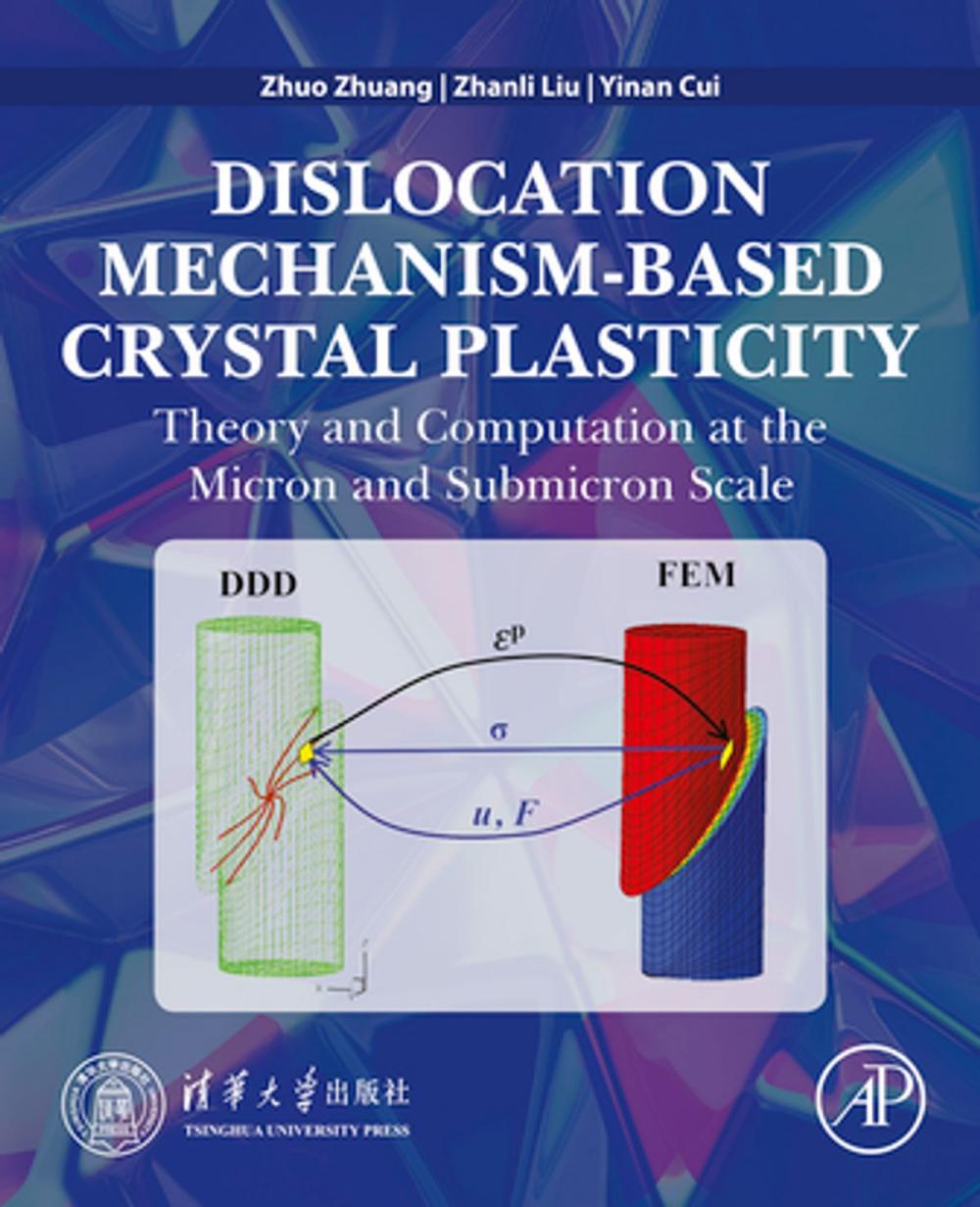 Big bigCover of Dislocation Mechanism-Based Crystal Plasticity