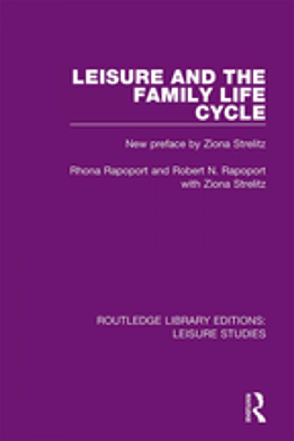 Big bigCover of Leisure and the Family Life Cycle