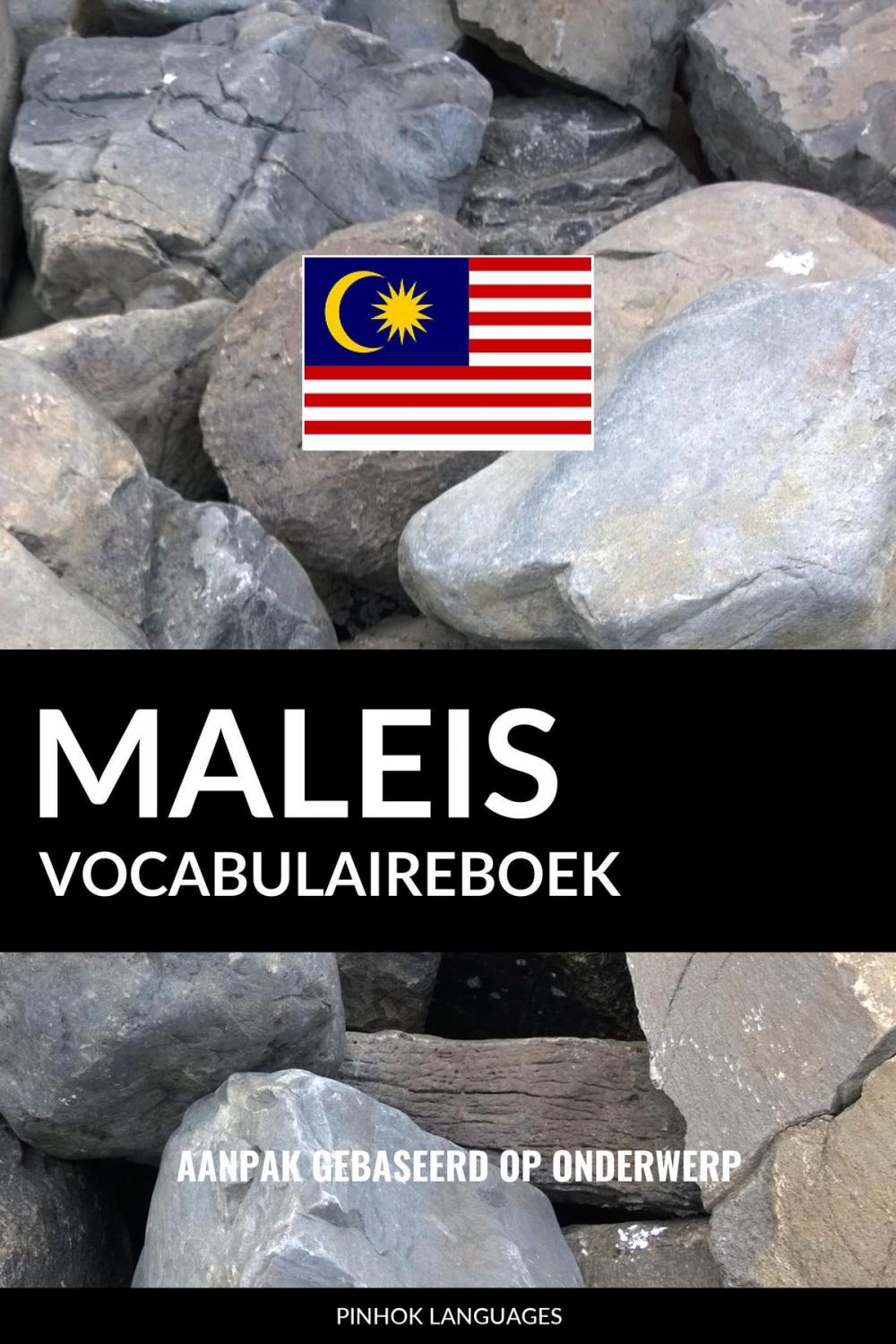 Big bigCover of Maleis vocabulaireboek: Aanpak Gebaseerd Op Onderwerp